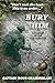 Bury Him: A Memoir of the Viet Nam War