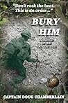 Bury Him: A Memoi...