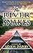 The River Snakes