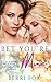 Bet You're Mine by Berri Fox