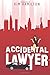 Accidental Lawyer: A humoro...