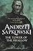 The Tower of the Swallow (The Witcher #6)