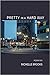 Pretty in A Hard Way by Michelle Brooks