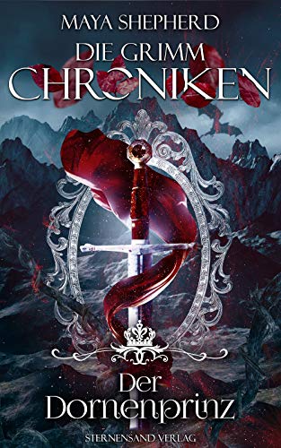 Der Dornenprinz (Die Grimm-Chroniken, #16)