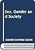 Sex, Gender and Society