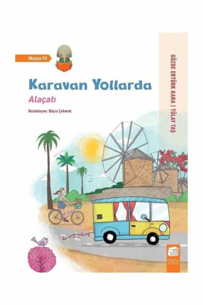 Karavan Yollarda: Alaçatı