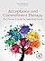 Acceptance and Commitment Therapy: The Clinician's Guide for Supporting Parents