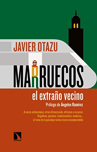 Portada de Marruecos, el extraño vecino, de Javier Otazu