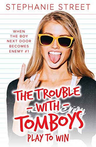 Playing to Win (The Trouble with Tomboys #2)