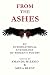 From The Ashes: An International Anthology Of Womxn's Poetry