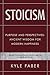 Stoicism - Purpose and Pers...