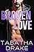Broken Love