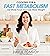 Cooking for a Fast Metabolism: Eat More Food and Lose More Weight