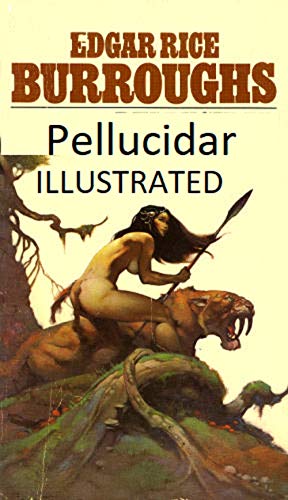 Pellucidar Illustrated