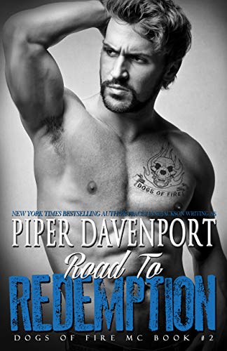 Road to Redemption (Dogs of Fire MC, #2)