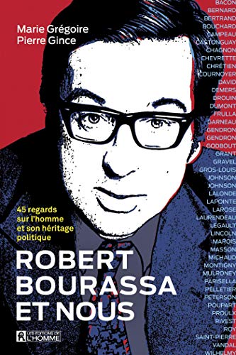 Robert Bourassa et nous (NON CLASSE) (French Edition)