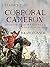 Corporal Cameron of the North West Mounted Police A Tale of the MacLeod Trail (Classics To Go)