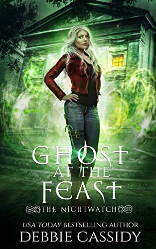Ghost at the Feast (The Nightwatch #3)