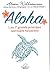 Aloha : Les 7 grands princi...