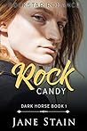 Rock Candy (Dark Horse #1)