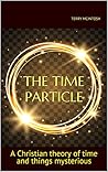 The Time Particle...