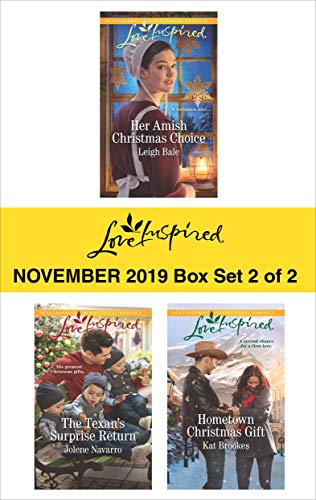 Harlequin Love Inspired November 2019 - Box Set 2 of 2: Her Amish Christmas Choice\The Texan's Surprise Return\Hometown Christmas Gift
