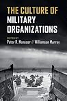 The Culture of Military Organizations