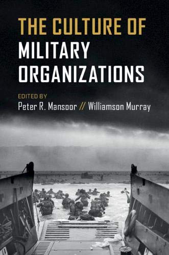 The Culture of Military Organizations (Hardcover)