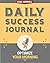 The Daily Success Journal: ...