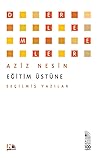 Eğitim Üstüne: Seçilmiş Yazılar Eğitim Üstüne: Seçilmiş Yazılar