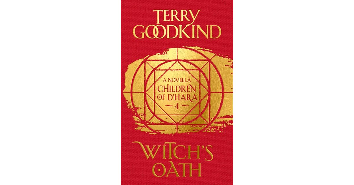 Witch's Oath (Children of D'Hara, #4) by Terry Goodkind