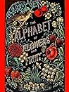 The Alphabet of Flowers and Fruit by Dean & Son