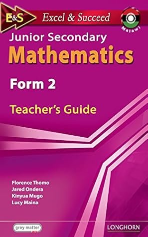 Excel and Succeed: Junior Secondary Mathematics: Form 2: Teacher’s Guide