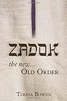 Zadok: The New Old Order