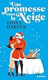 Une promesse sous la neige by Fiona Harper