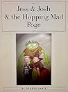 Jess and Josh and the Hopping Mad Poge