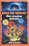 Obóz strachem podszyty by Tom B. Stone