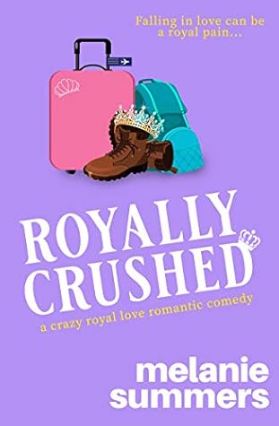 Royally Crushed (Crazy Royal Love, #1)