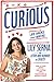 Curious: Life hacks through...