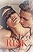 The Risk (Nightlong, #3)