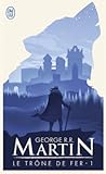 Le Trône de fer, ...