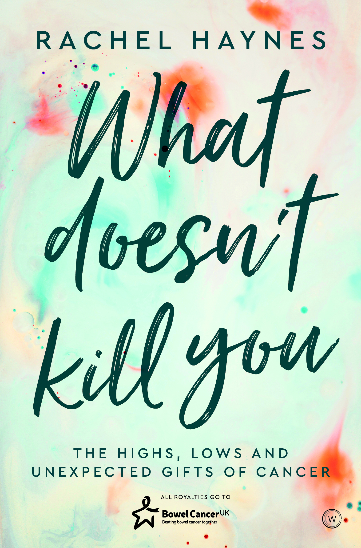 What Doesn't Kill You