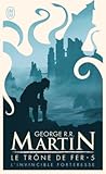 Le Trône de fer, ...