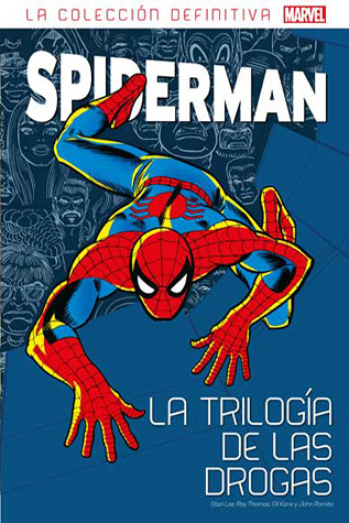 Spiderman: La trilogía de las drogas (Spiderman: La colección definitiva, #3)