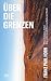Über die Grenzen: Wien, Damaskus, Kabul: Drei wahre Geschichten von Reise und Flucht (German Edition)