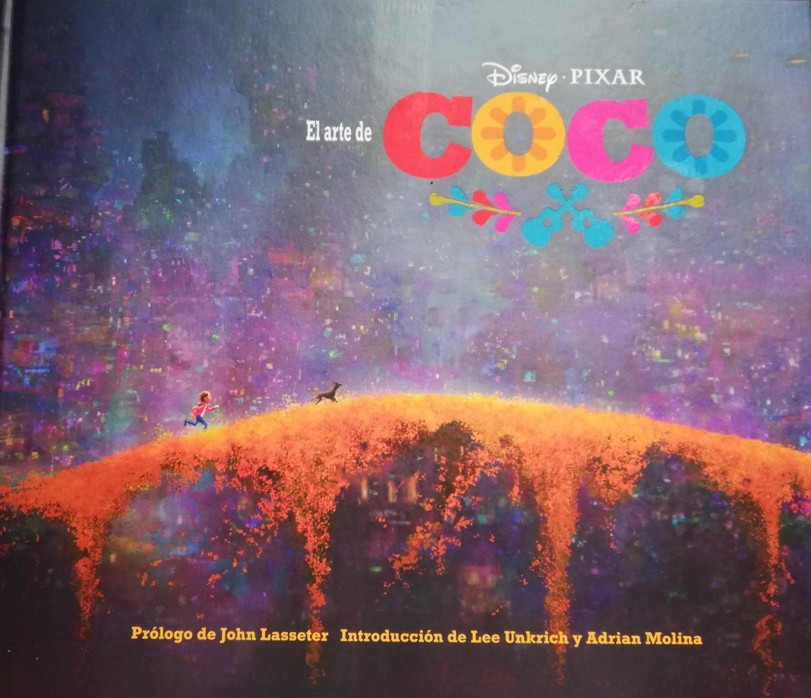 El arte de Coco: (Pixar Fan Animation Book, Pixar’s Coco Concept Art Book)