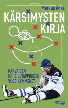 Kärsimysten kirja. Karvaiden urheilutappioiden vuosikymmenet