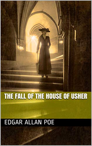 The Fall of the House of Usher