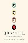 Branwell: A Novel of the Brontë Brother