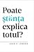 Poate știința explica totul?